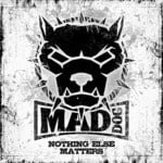 cover: Dj Mad Dog - Nothing Else Matters