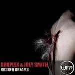 cover: Droplex|Joey Smith - Broken Dreams