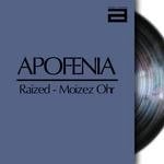 cover: Moizez Ohr|Raized - Apofenia