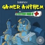 cover: Balanov - Gamer Anthem