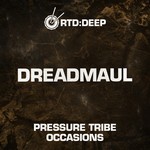 cover: Dreadmaul - Pressure Tribe