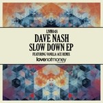 cover: Dave Nash - Slow Down EP