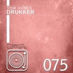 cover: Tom Hades - Drukker EP