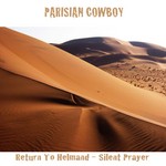 cover: Mostafa Abbaszadeh|Parisian Cowboy - Return To Helmand (Silent Prayer)