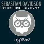 cover: Sebastian Davidson - Last Love Found EP: Remixes Part 2