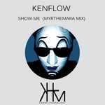 cover: Kenflow - Show Me (Myrthe Mara Remix)