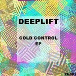 cover: Deeplift - Cold Control EP