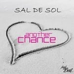 cover: Sal De Sol - Another Chance (remixes)