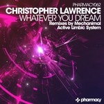 cover: Christopher Lawrence - Whatever You Dream