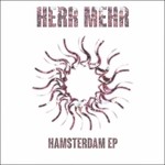 cover: Herr Mehr - Hamsterdam EP