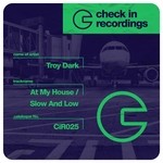 cover: Troy Dark - At My House