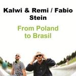 cover: Fabio Stein|Kalwi & Remi - From Poland To Brasil