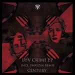 cover: Century - Luv Crime EP