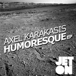 cover: Axel Karakasis - Humoresque EP