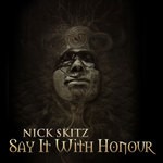 cover: Nick Skitz - Say It With Honour