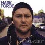 cover: Bembe Segue|Force, Mark - Smoke It EP: Remixes