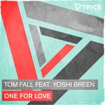 cover: Yoshi Breen|Tom Fall - One For Love