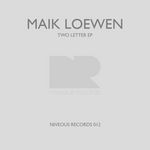 cover: Maik Loewen - Two Letter