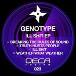 cover: Genotype - Ill Sh*t EP