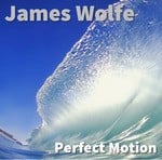 cover: James Wolfe - Perfect Motion