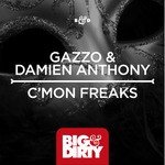 cover: Gazzo And Damien Anthony - C'Mon Freaks