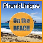 cover: Chris Rea|Phunkunique - On The Beach