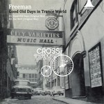 cover: Freeman - Good Old Days In Trance EP