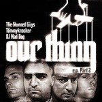 cover: Dj Mad Dog|The Stunned Guys|Tommyknocker - Out Thing EP Part 2