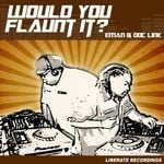 cover: Doc Link|Eman - Would You Flaunt It