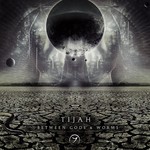 cover: Tijah - Between Gods & Worms