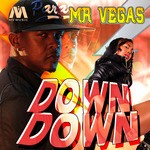 cover: Mr Vegas - Down Down