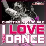 cover: Christian Di Pasquale - I Love You Dance