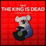 cover: Aiho - The King Is Dead