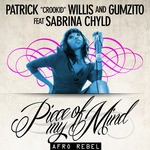 cover: Dj Crookid|Gumzito|Sabrina Chyld - Piece Of My Mind (remixes)