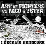 cover: Art Of Fighters|Nico & Tetta - I Became Hardcore