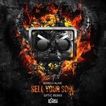 cover: Barely Alive|Jeff Sontag - Sell Your Soul (Eptic Remix)