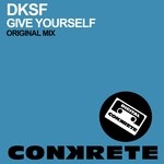 cover: Dksf - Give Yourself