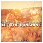 cover: Monroe, Martini|Steve Moralezz - Let The Sunshine