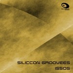 cover: Siliccon Groovees - Issos