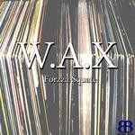 cover: Forzza Squate - WAX EP