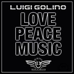 cover: Luigi Golino - Love Peace Music