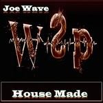 cover: Joe Wave - House Made