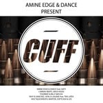 cover: Various - Amine Edge & DANCE Present CUFF Vol 2