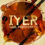 cover: Iyer - The Tamil Footwork EP