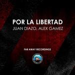 cover: Gamez, Alex|Juan Diazo - Por La Libertad