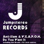 cover: Anti-slam|Weapon - Do You Want It