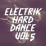 cover: Various - Electrik Hard Dance Vol 5