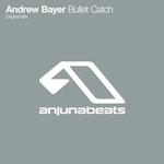 cover: Andrew Bayer - Bullet Catch