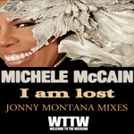 cover: Michele Mccain - I Am Lost (Jonny Montana Mixes)