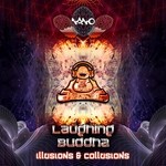 cover: Laughing Buddha|Various - Illusions & Collusions